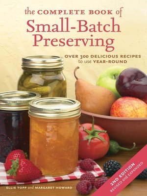 cover image of The Complete Book of Small-Batch Preserving